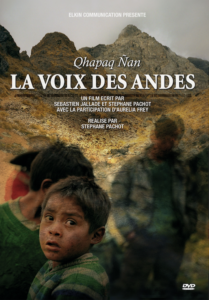 Qhapaq Ñan, La voix des Andes
